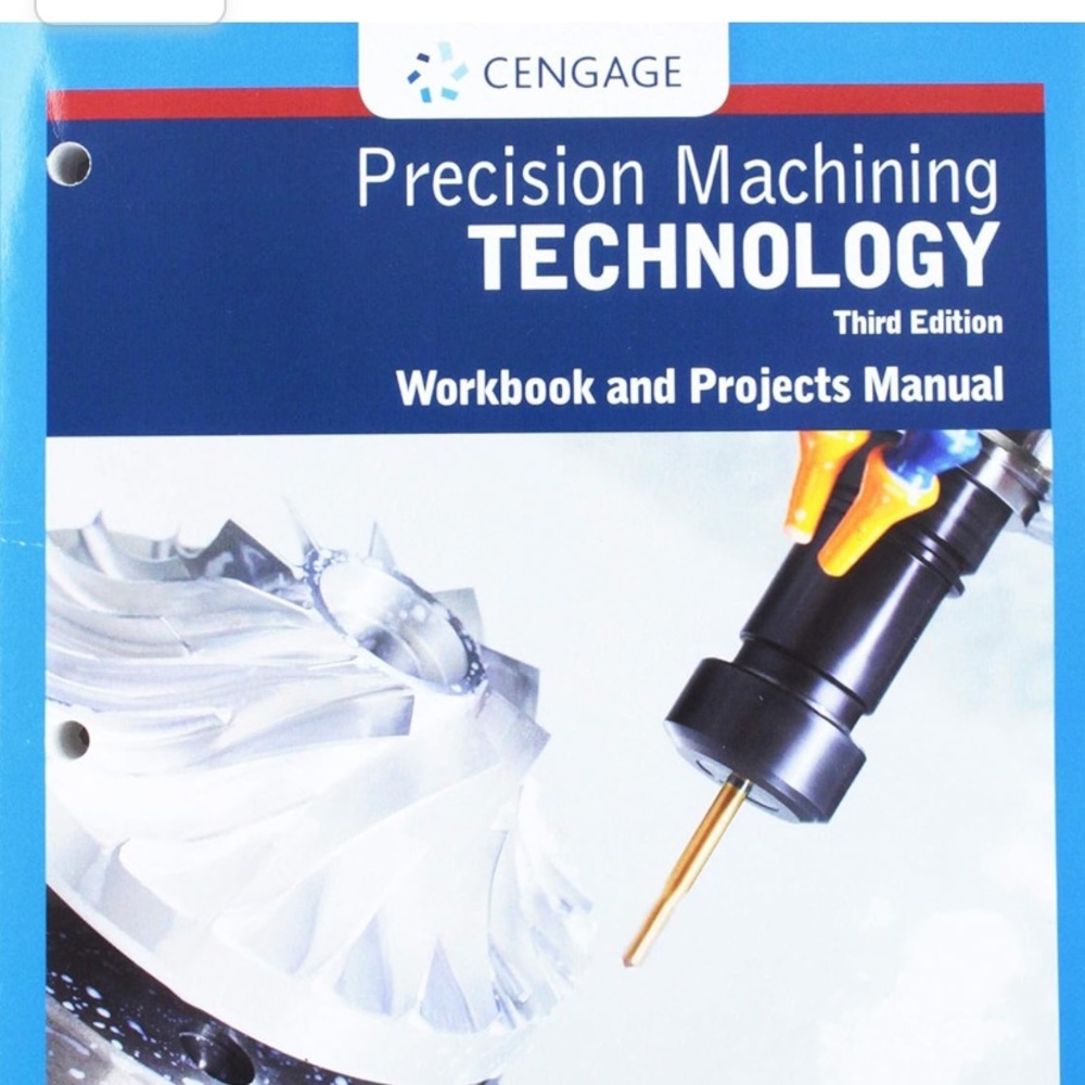 Student Workbook & Project Manual Machining Technology
